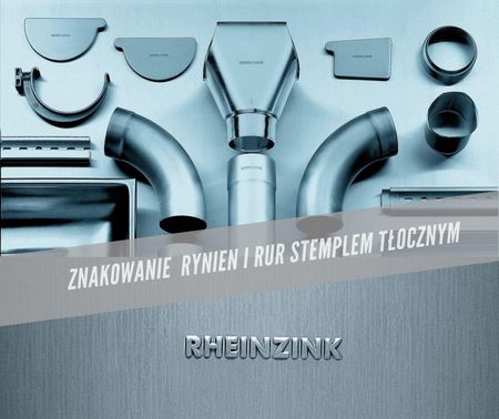 Znakowanie systemu rynnowego tytan-cynk rheinzink